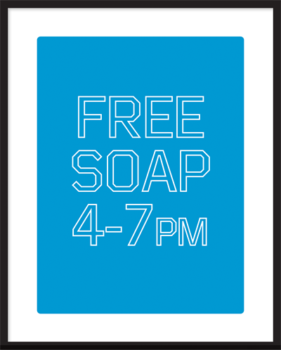 indrammet tekst plakat - FREE SOAP