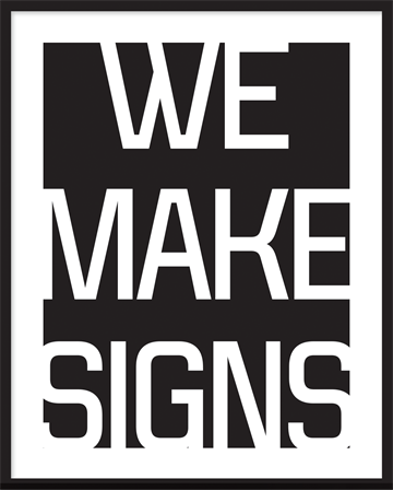 plakat - we make signs