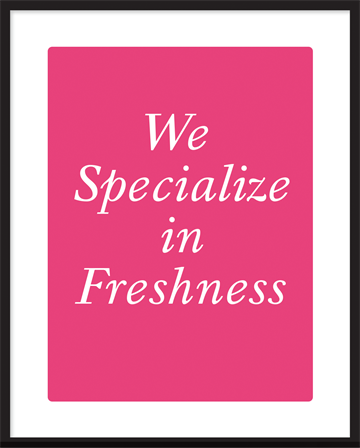 plakat - we specialize in freshness